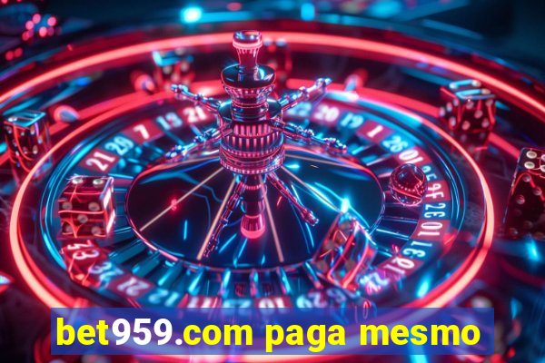 bet959.com paga mesmo